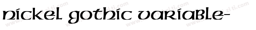 Nickel Gothic Variable字体转换